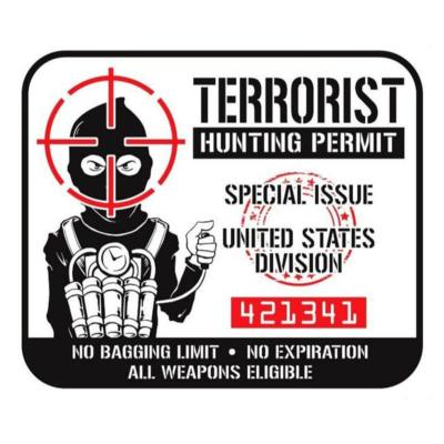 Autocollant Lethal Threat Terrorist Hunting Permit